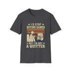 not a quitter