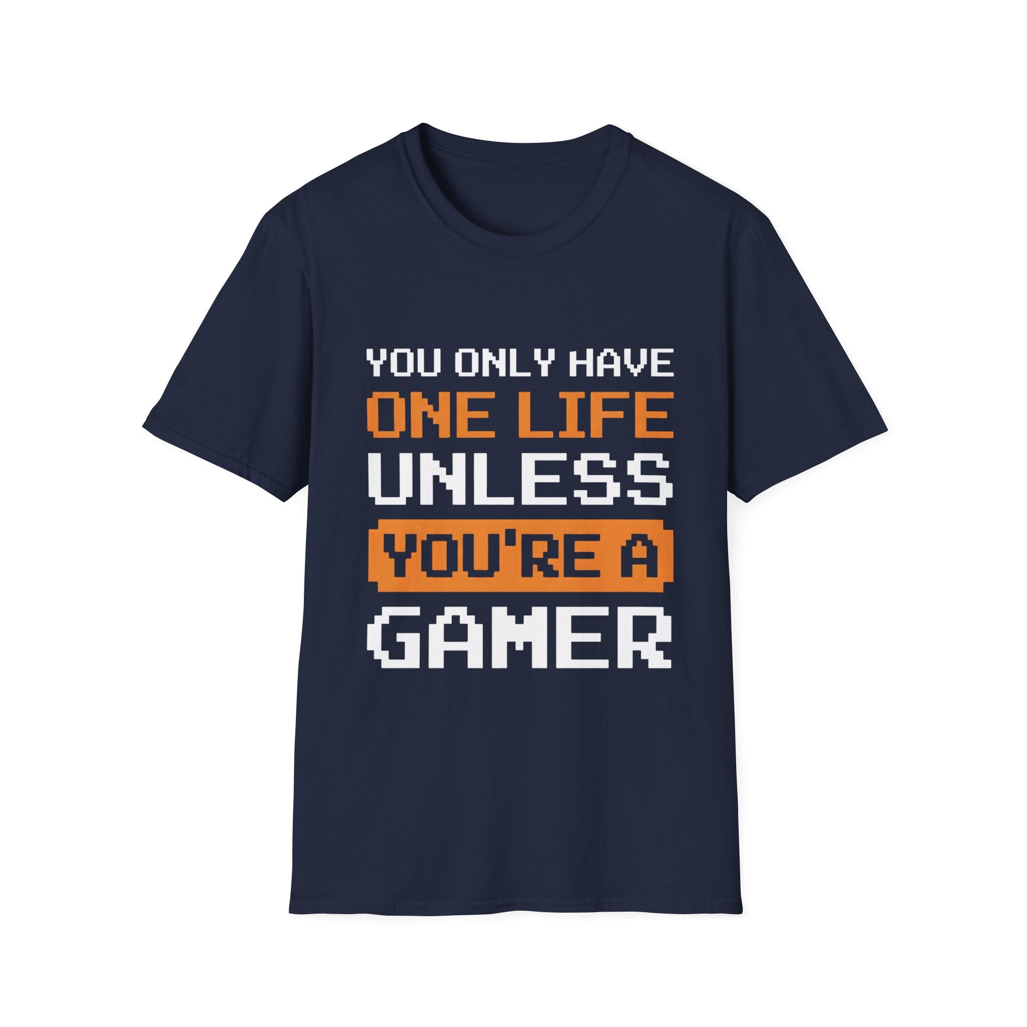 You only have one life