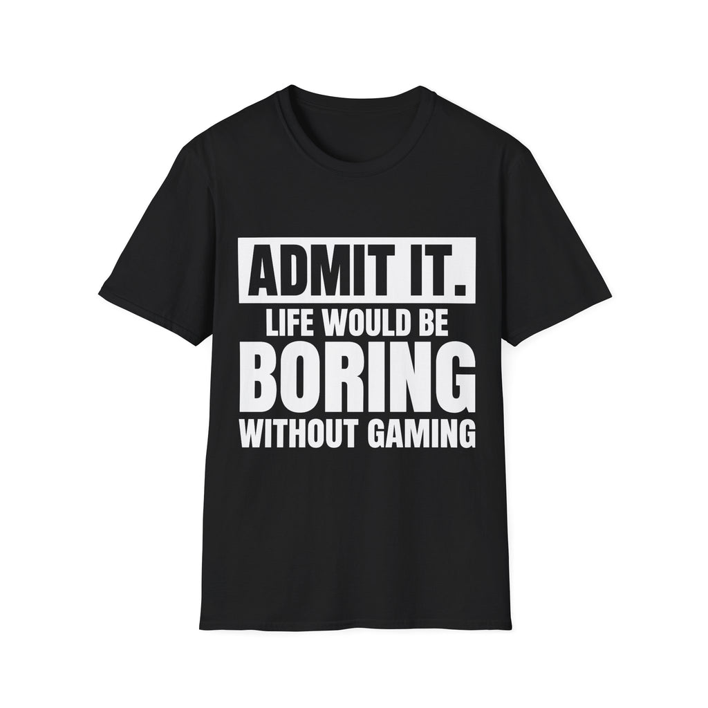 Admit it