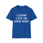 Living life on hard mode