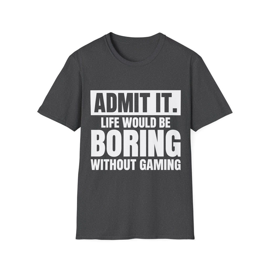 Admit it