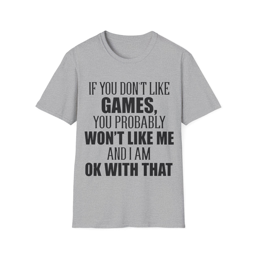 Won't like me