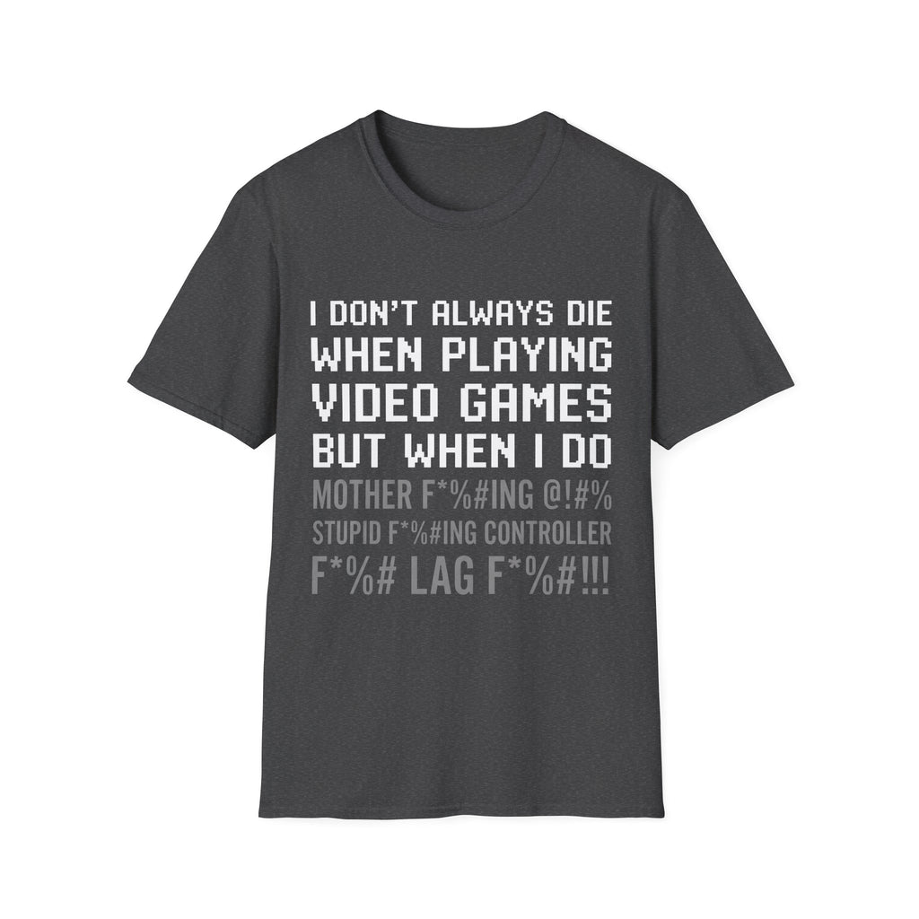 i don't always die