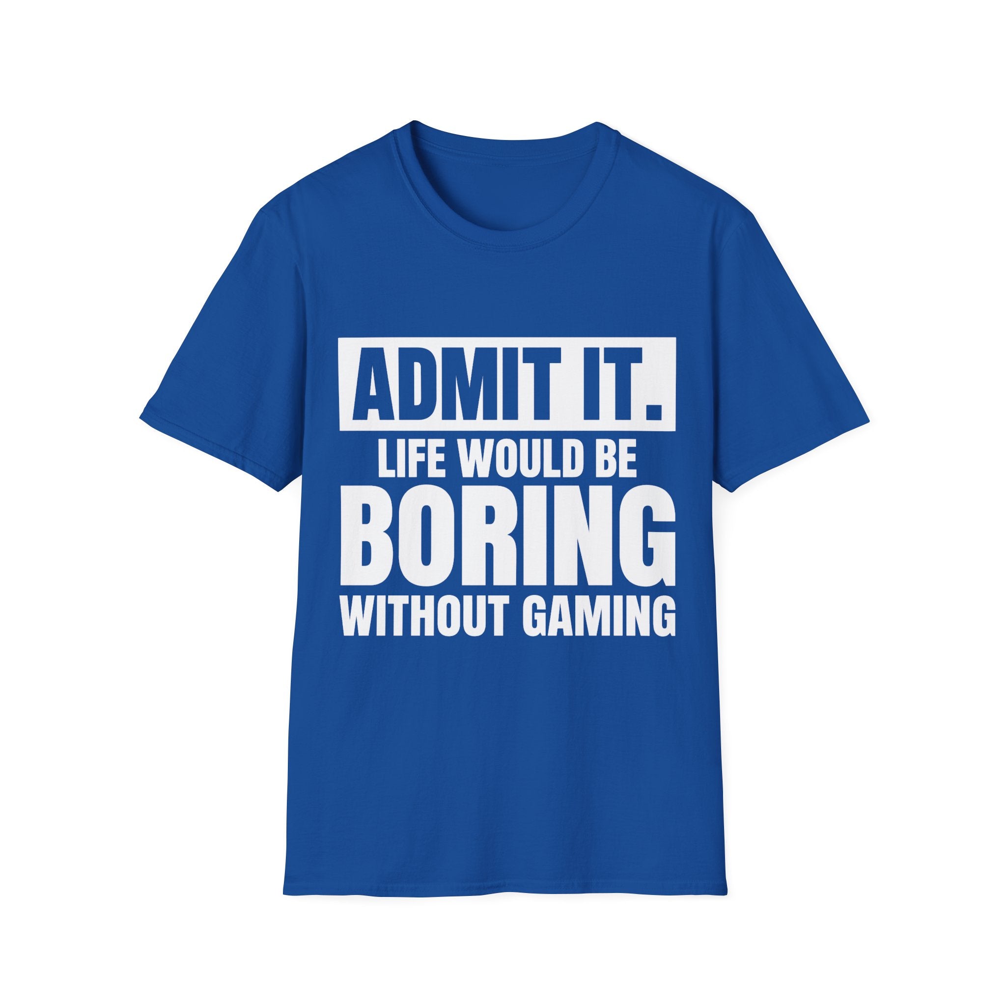 Admit it