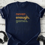 never enough games