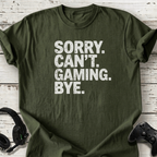 Sorry can't gaming bye