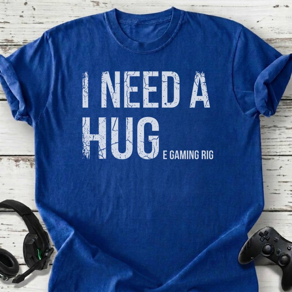 I need a hug