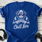 Chill bro
