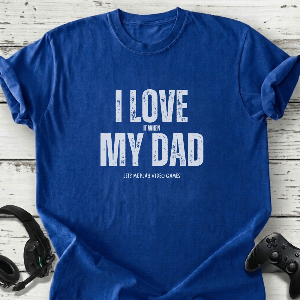 I love my dad