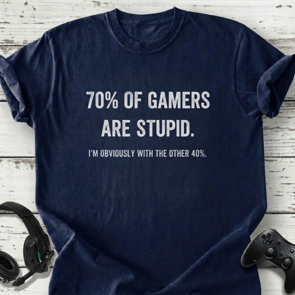 70% are stupid