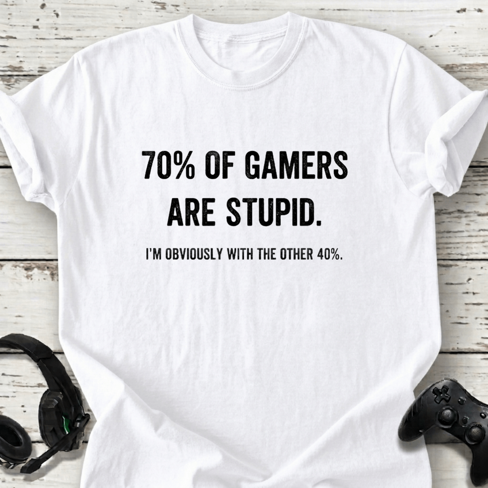70% are stupid