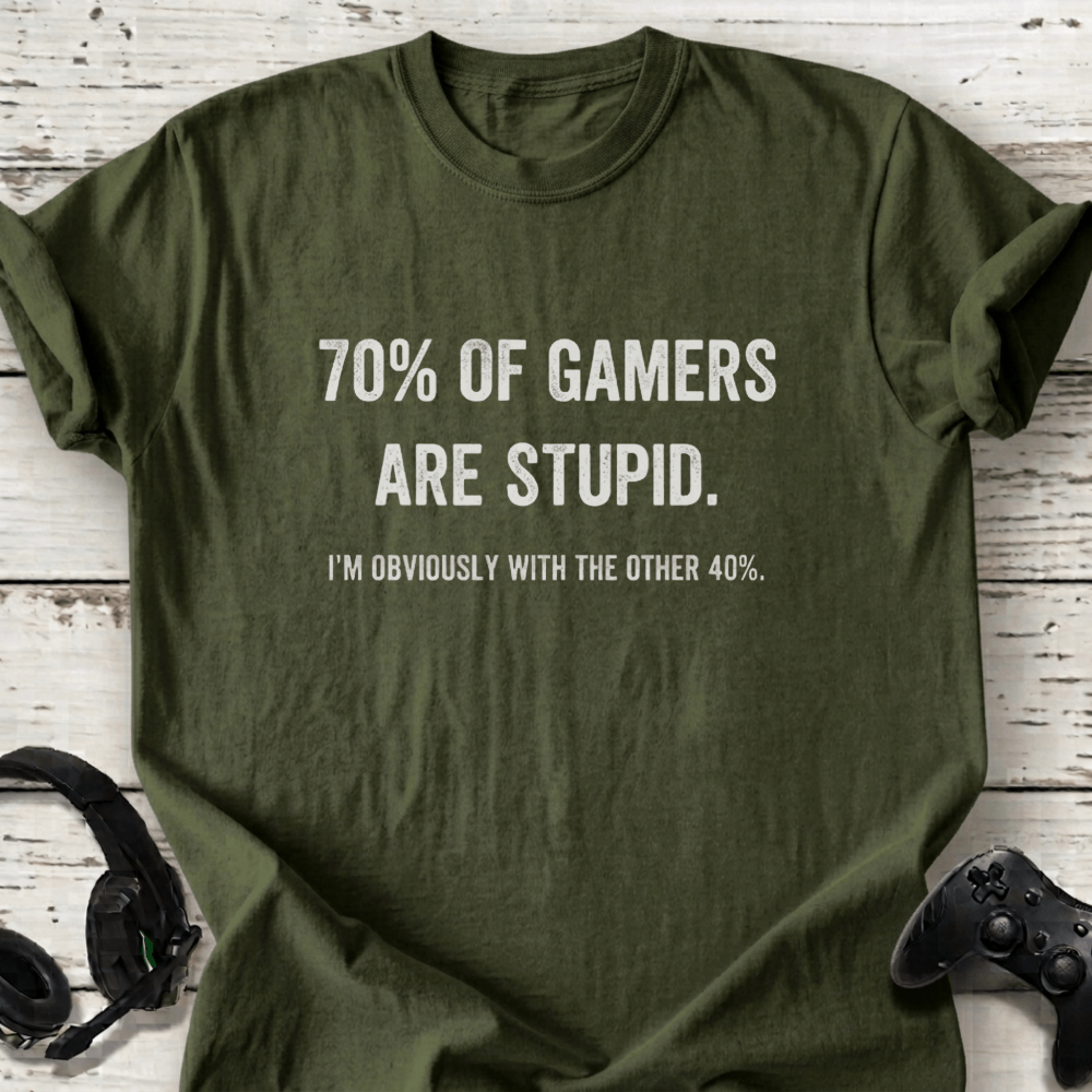 70% are stupid