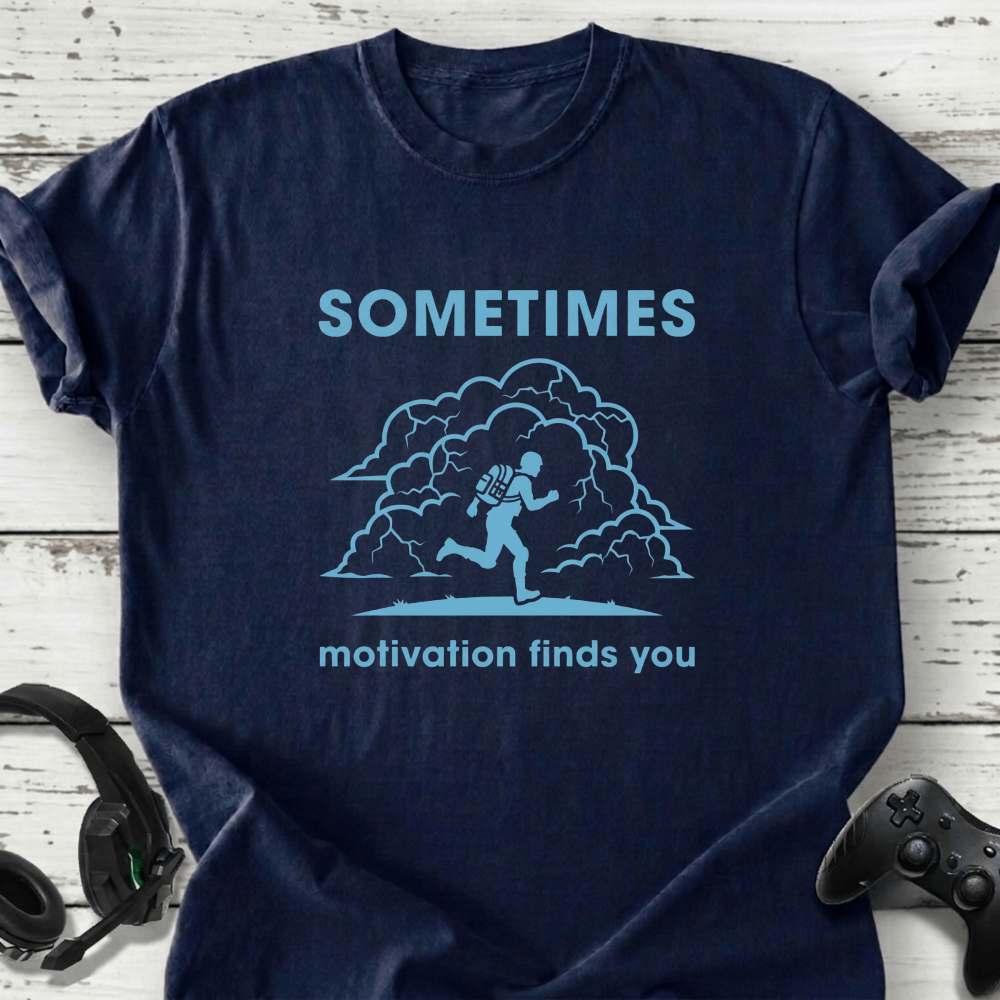 Motivation finds you