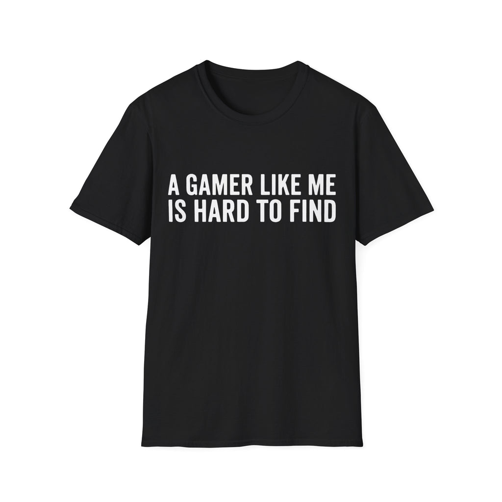 A gamer like me is hard to find