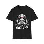 Chill bro