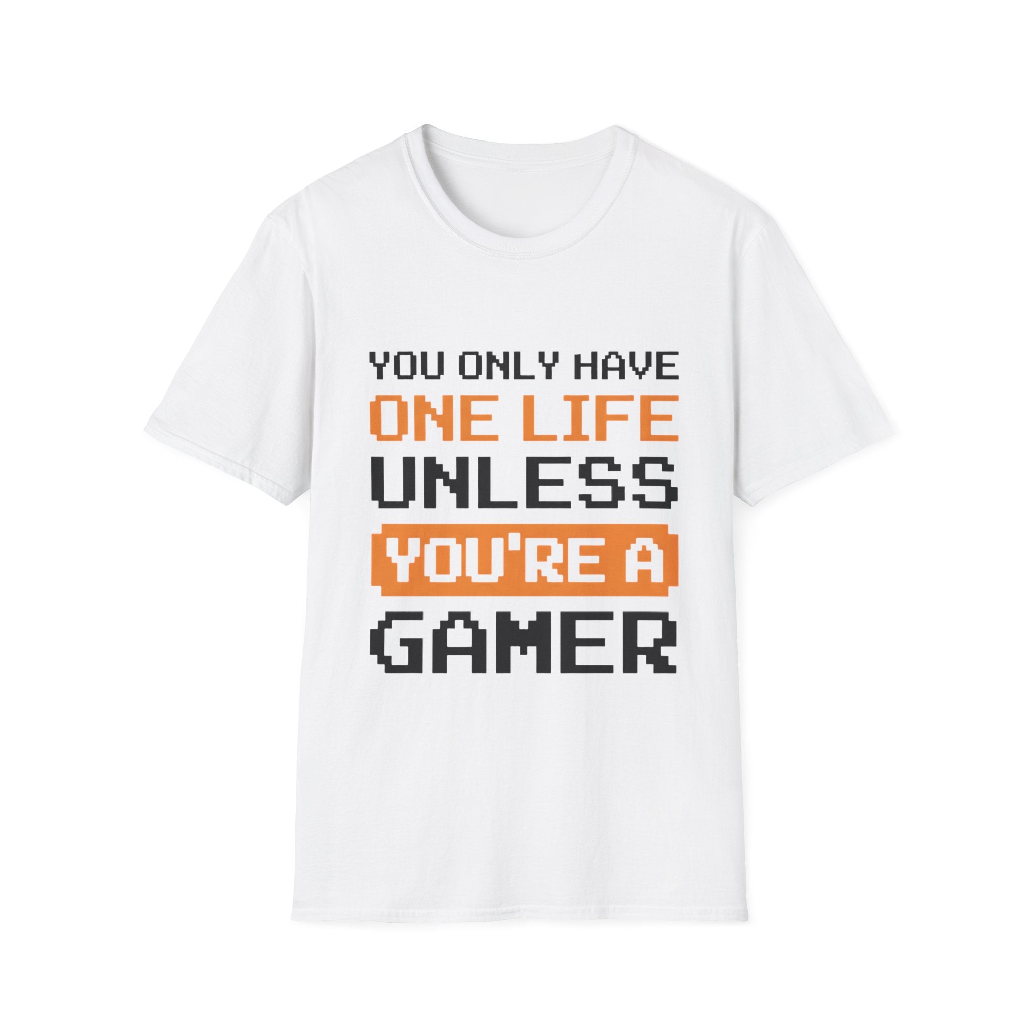 You only have one life