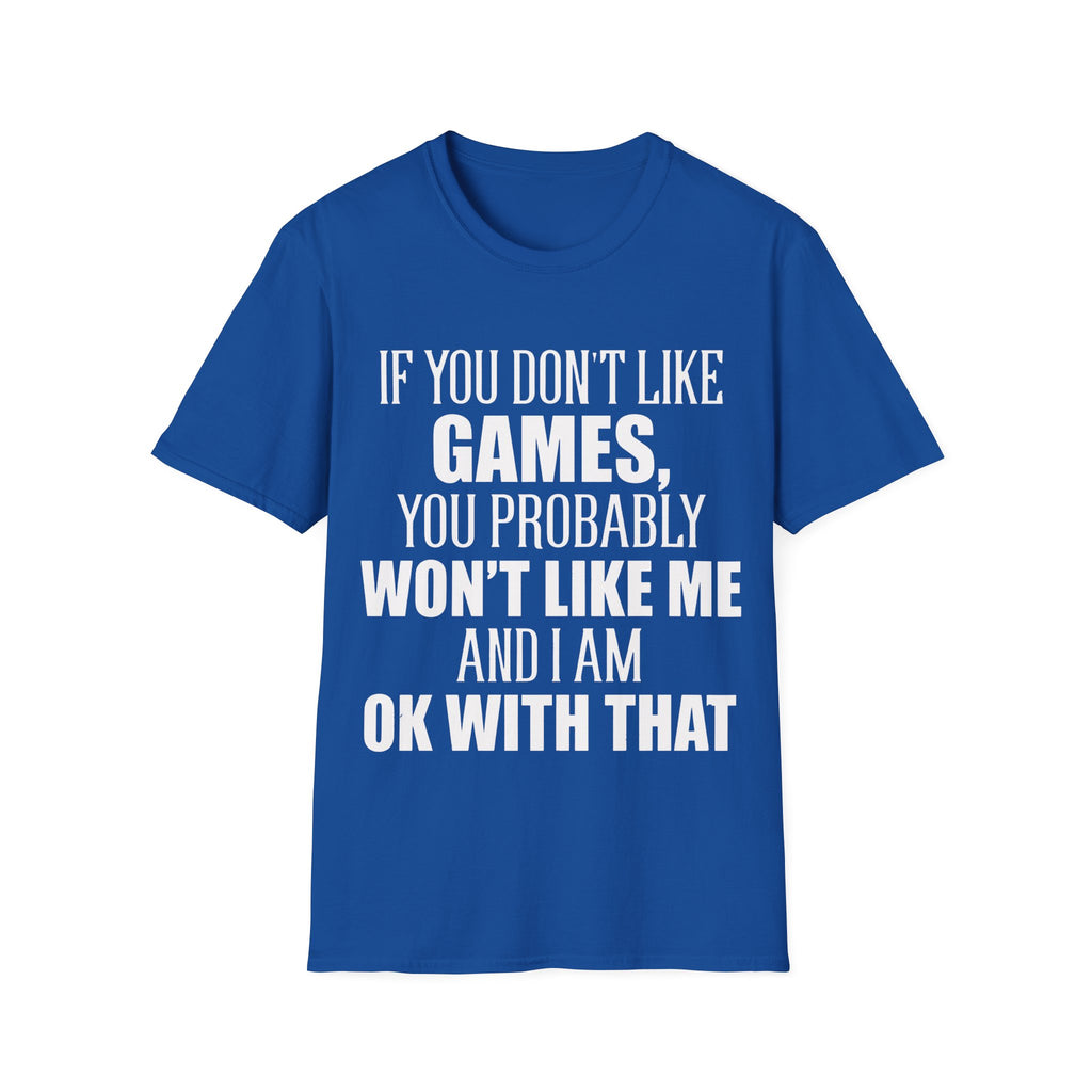 Won't like me