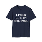 Living life on hard mode